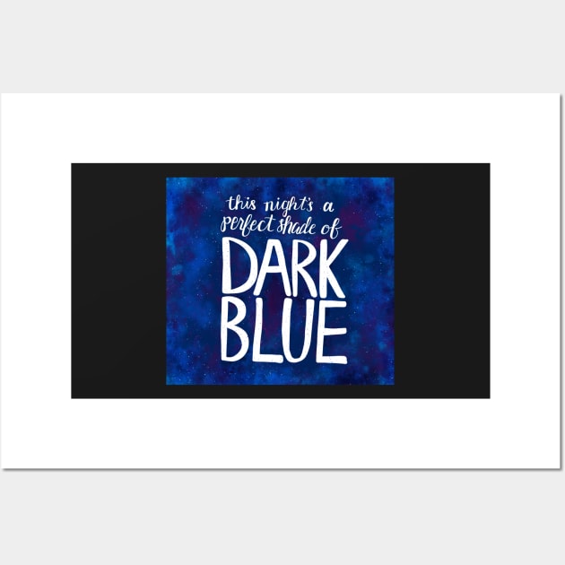 This Night's A Perfect Shade of Dark Blue Wall Art by Lavenderbuttons